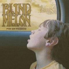 Blind Melon : For My Friends